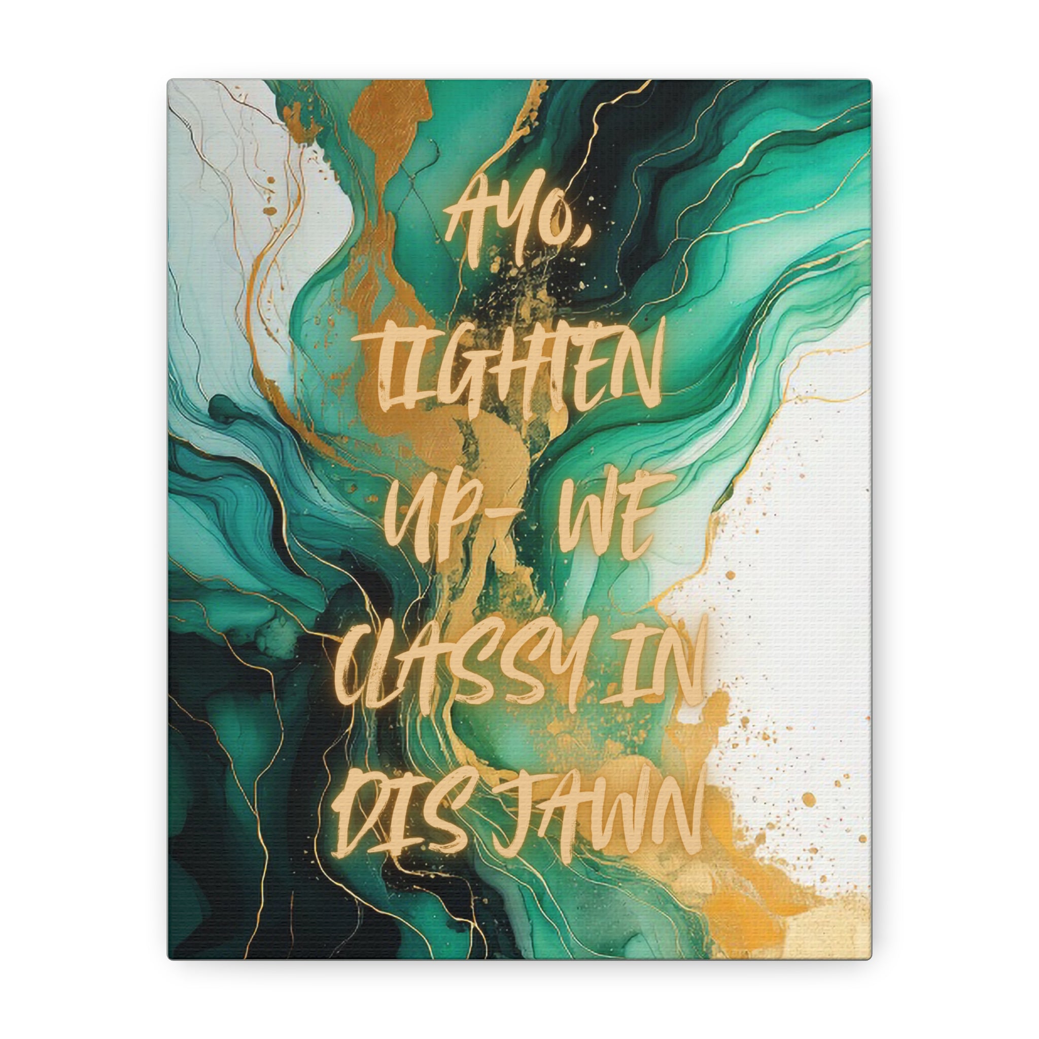 HIGH CLASS JAWN (Green)