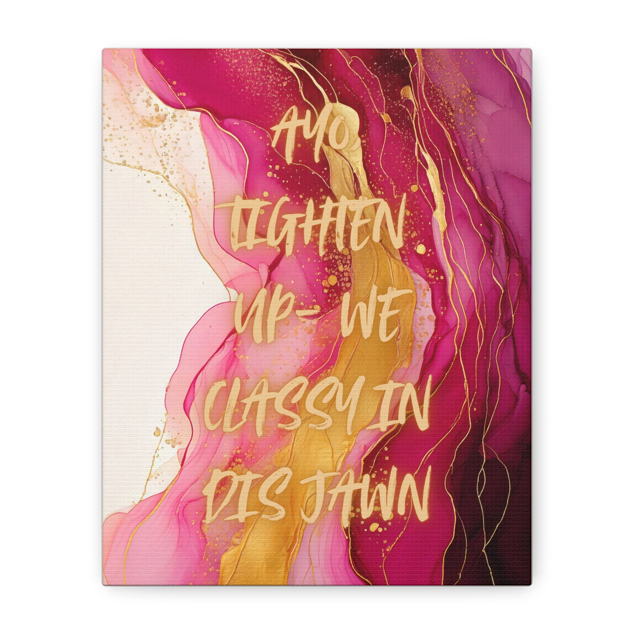 HIGH CLASS JAWN (Pink)