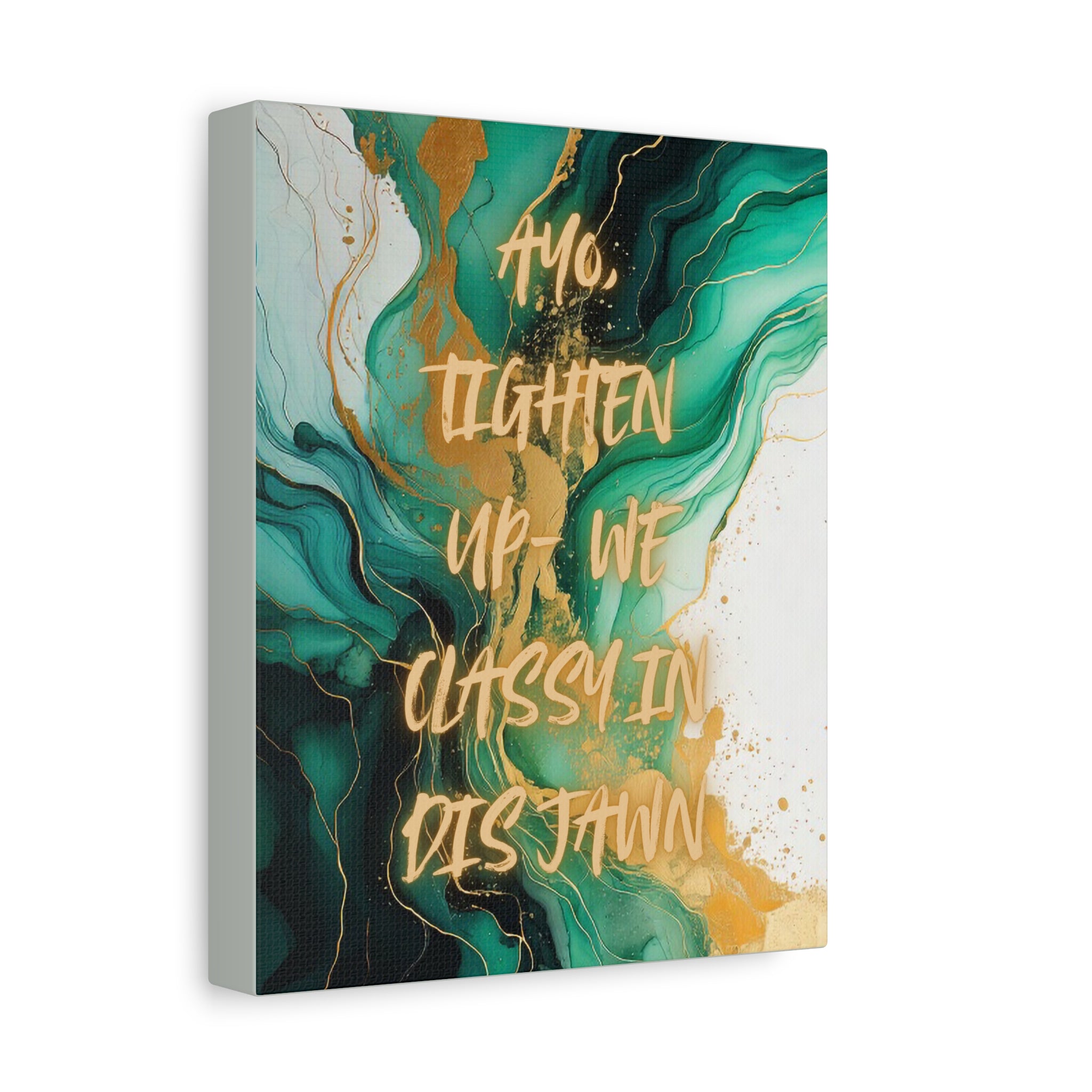 HIGH CLASS JAWN (Green)