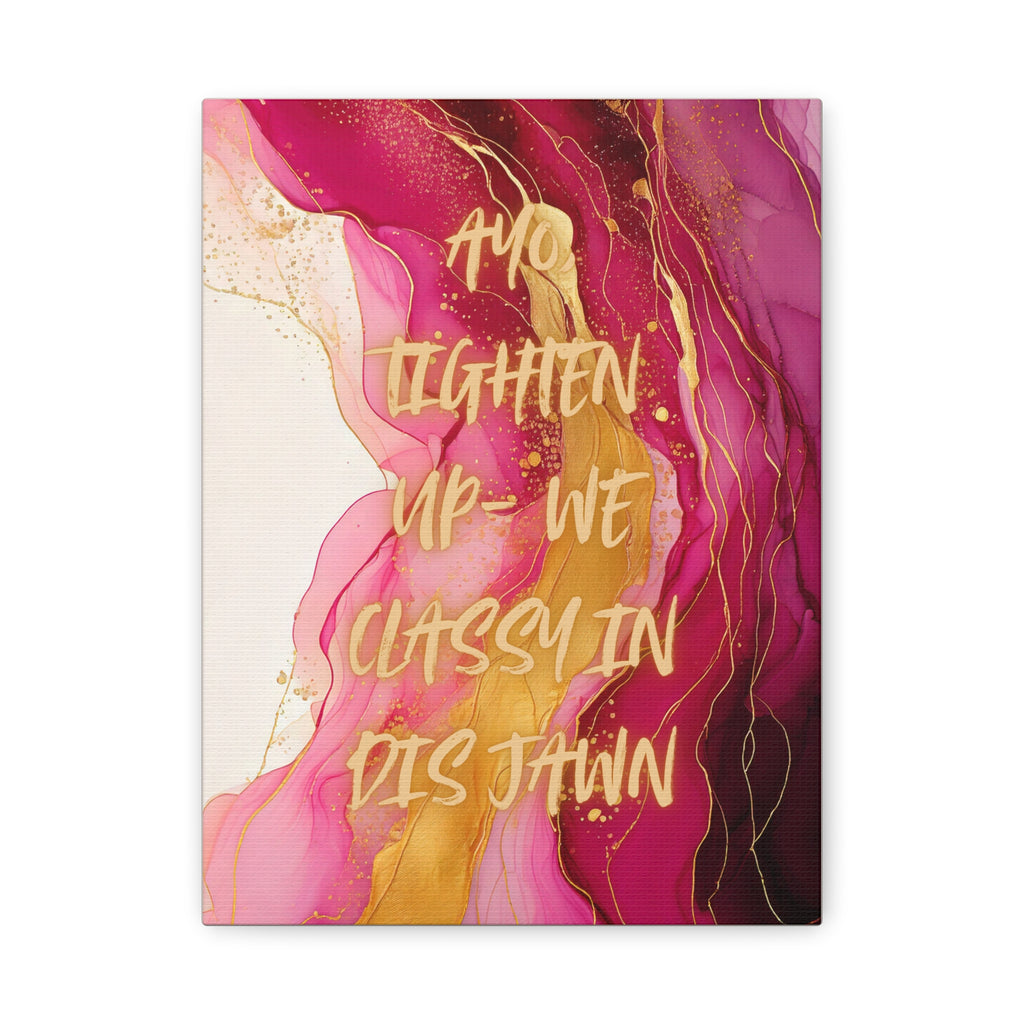 HIGH CLASS JAWN (Pink)