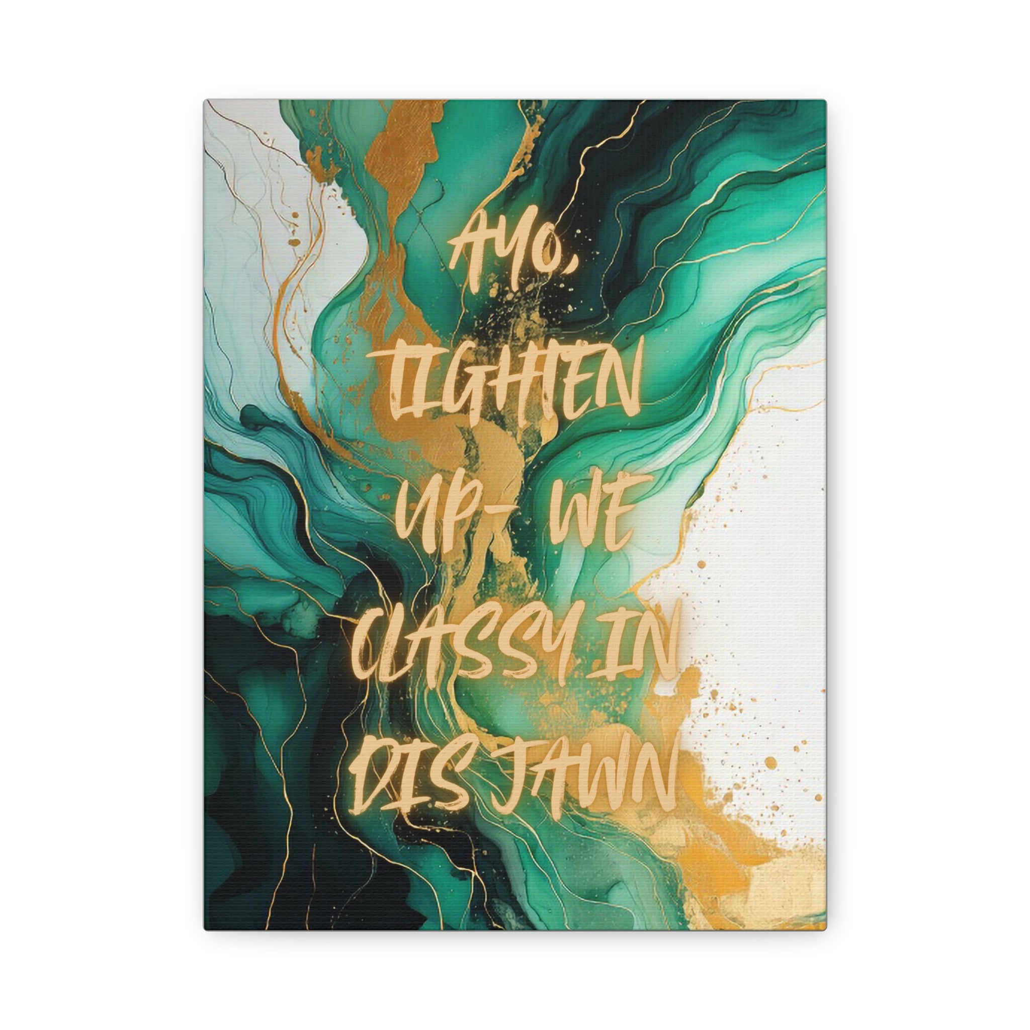 HIGH CLASS JAWN (Green)